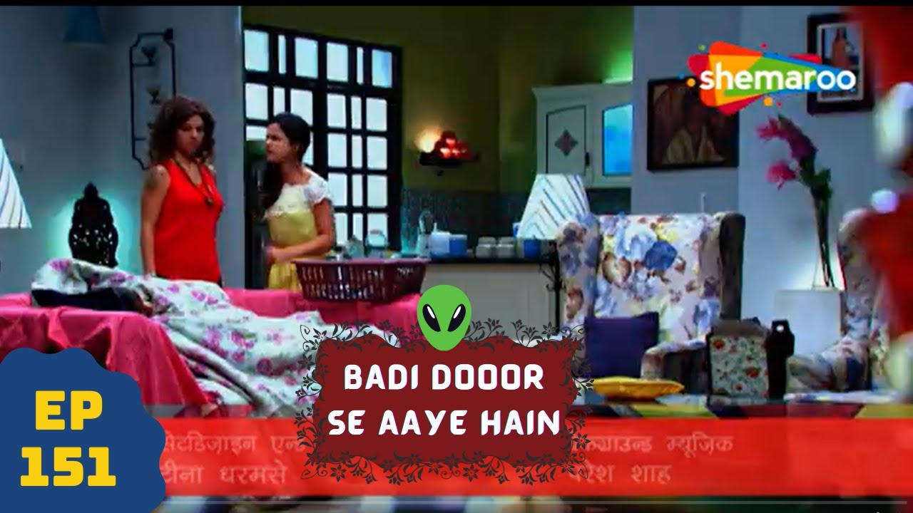 बड़ी दूर से आये है - 5 एलियंस की कहानी | Comedy. Drama Series | Badi Door Se Aaye Hain - Episode 151