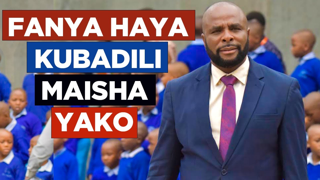 Mambo Matano Ya Kufanya na Kubadilisha Maisha Yako Kuanzia Sasa - Eric Shingongo