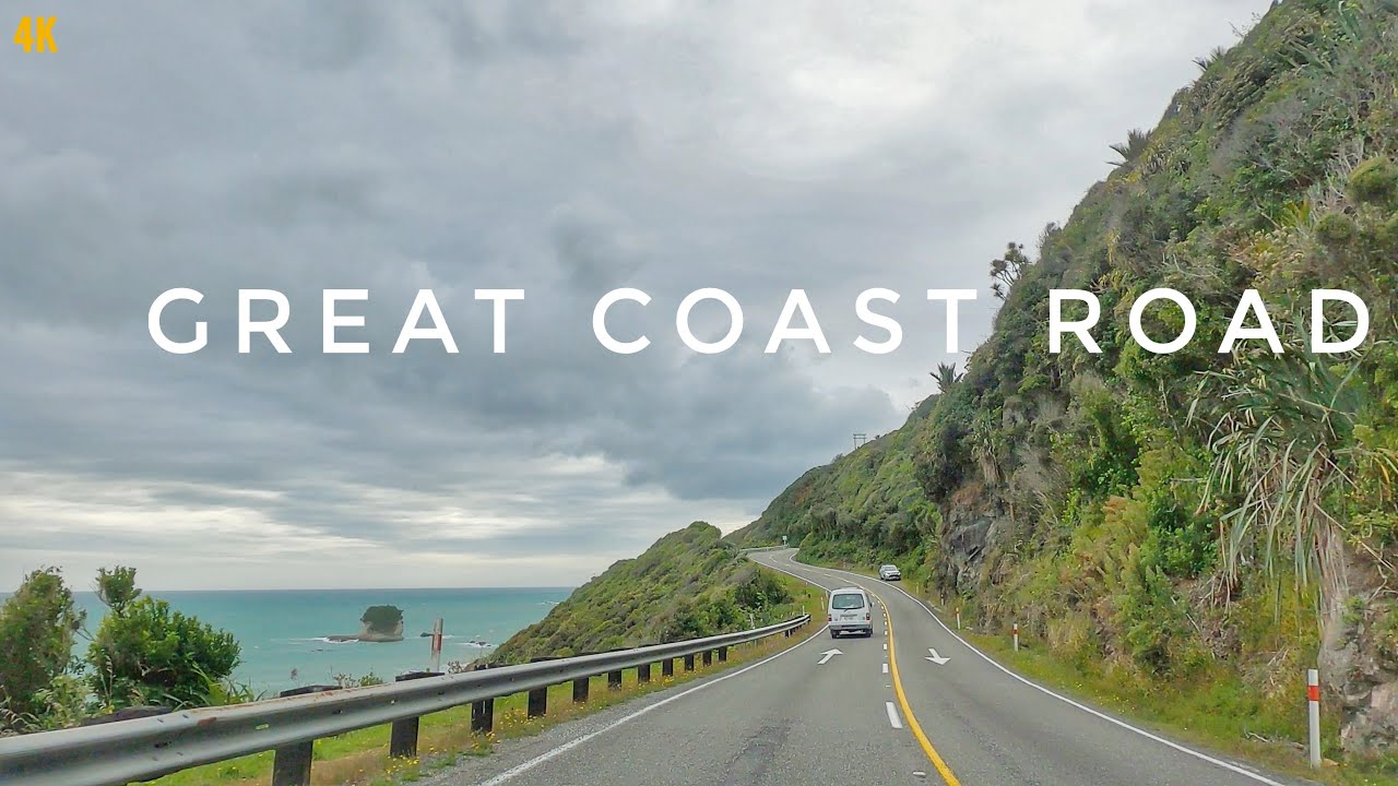 Drive From Greymouth To Nelson New Zealand 2024 4K | Great Coast Road South Island New Zealand Tour