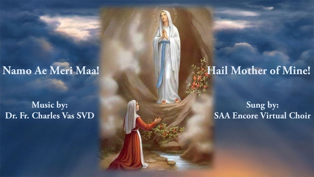 Namo Ae Meri Maa! Hail O Mother of Mine!