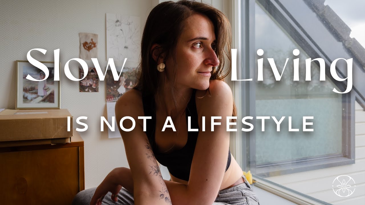 A Realistic View On Slow Living: Simple Tips To Instantly Slow Down Your Busy Life