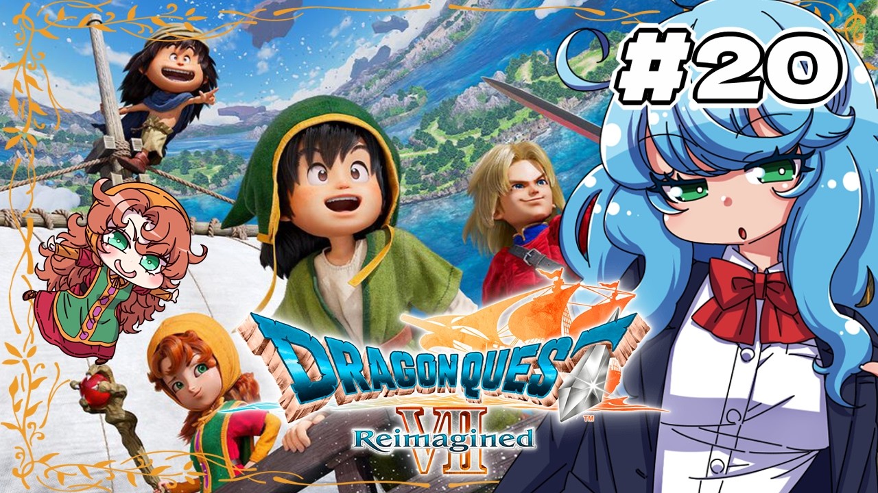 【ドラゴンクエストVII Reimagined】精神統一でリベンジ！倒せ裏ボス！！【#20】