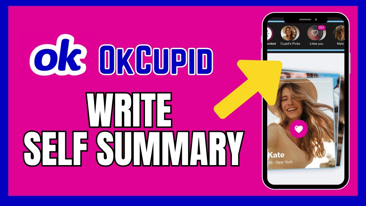 How to Write a Self-Summary on OkCupid 2025?