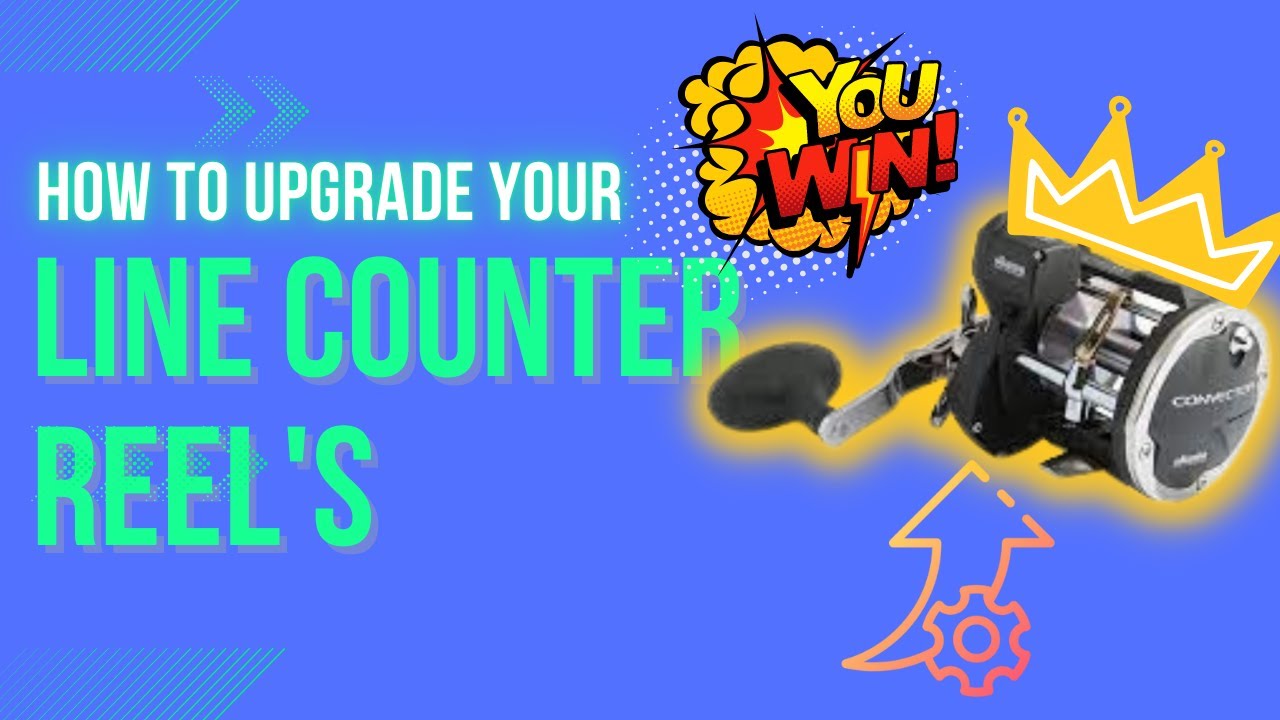 UPGRADE YOUR REELS / DRAG UPGRADES FOR LINE COUNTER REELS