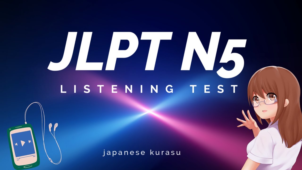 JLPT N5 LISTENING 🎧 PRACTICE | JLPT N5 2022 #jlpt #jlptn5