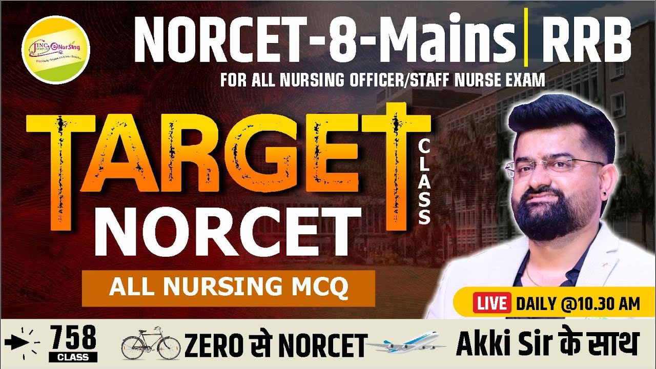 NORCET-8-MAINS | RRB ALL NURSING MCQ | Target Class 