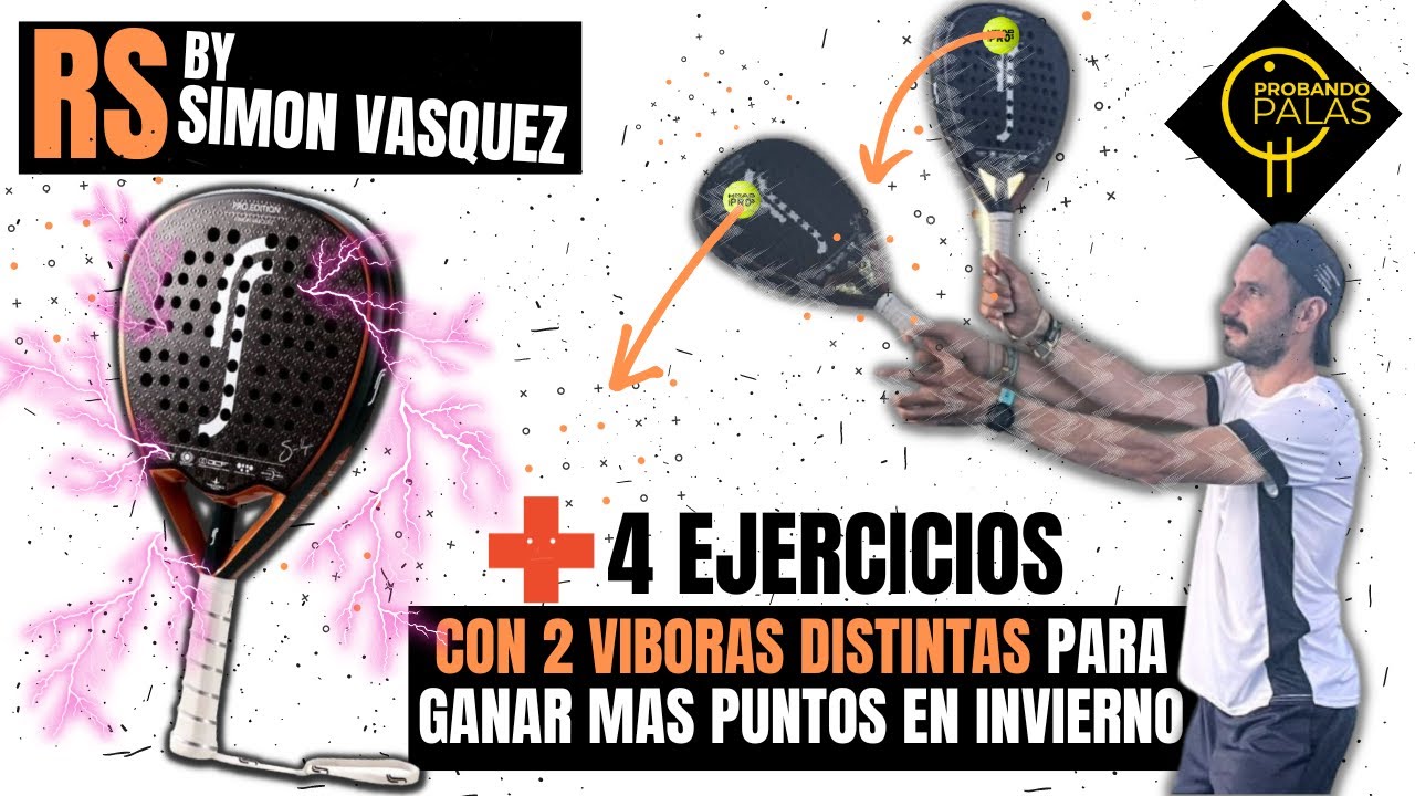 RS BY SIMON VASQUEZ ➕ Juega 2 tipos DE VIBORAS DISTINTAS para ganar MÁS puntos en invierno [padel]