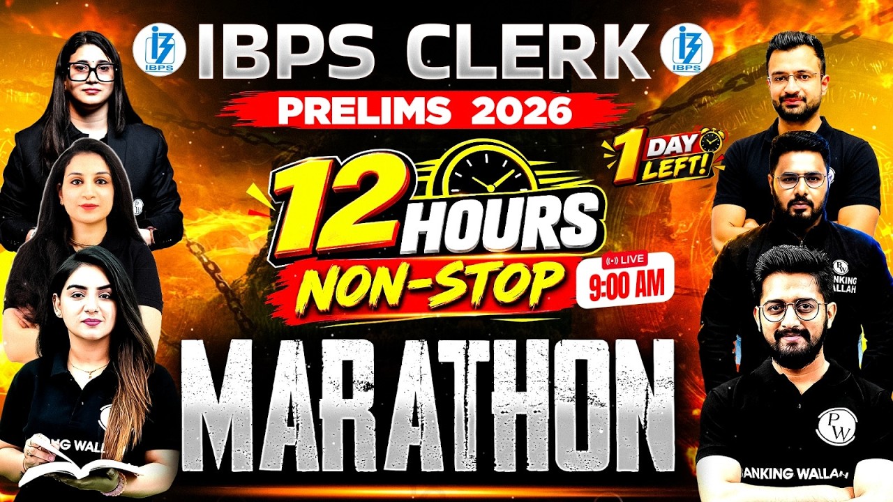 IBPS Clerk Prelims 2026 | 12 Hours Non-Stop Marathon 🔥 | Complete Revision | All Subjects