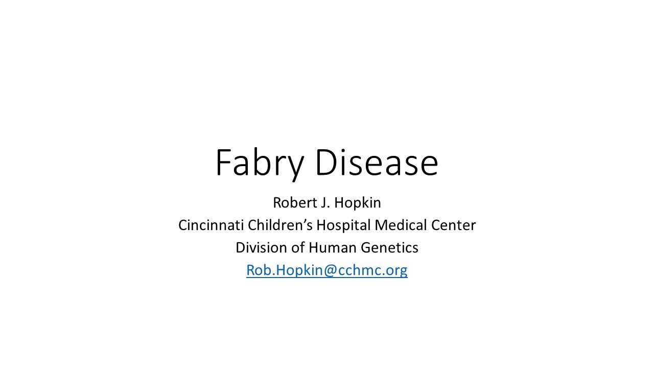 Fabry Disease Update at National Fabry Disease Foundation's 2020 Family Conference - Dr. Rob Hopkin