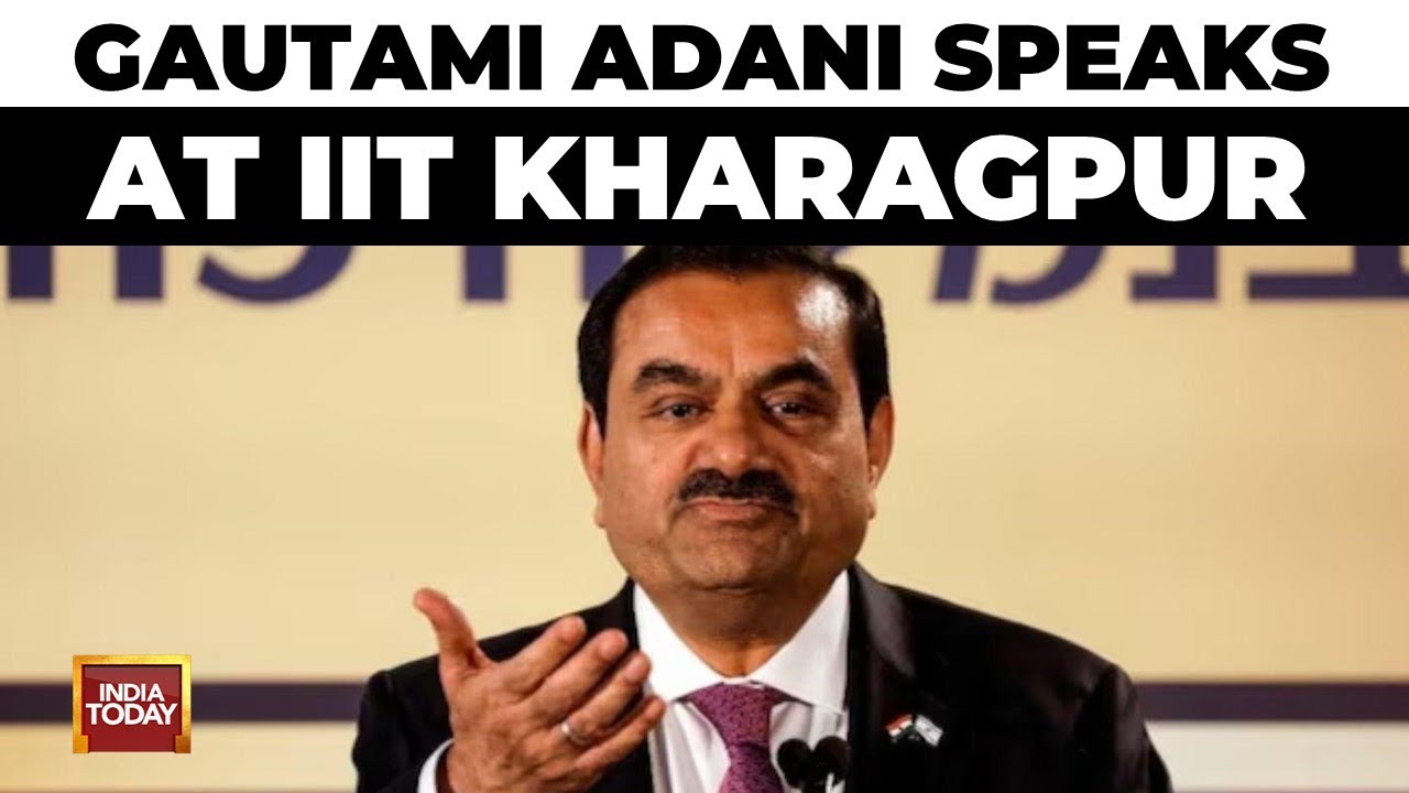 Gautam Adani Speech LIVE | Gautam Adani at IIT Kharagpur LIVE | Gautam Adani LIVE | India Today LIVE