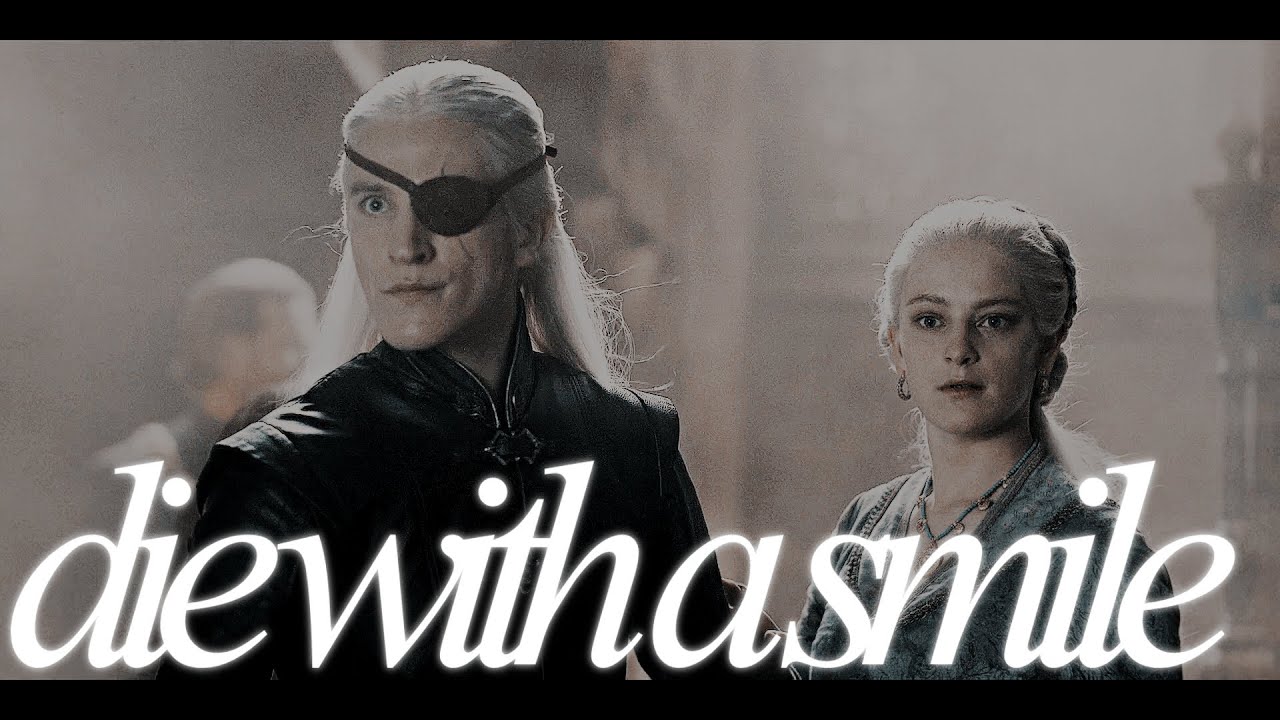 helaena & aemond | die with a smile