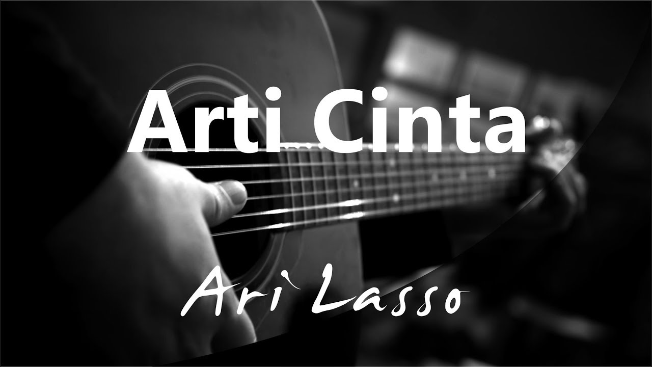 Arti Cinta - Ari Lasso ( Acoustic Karaoke )