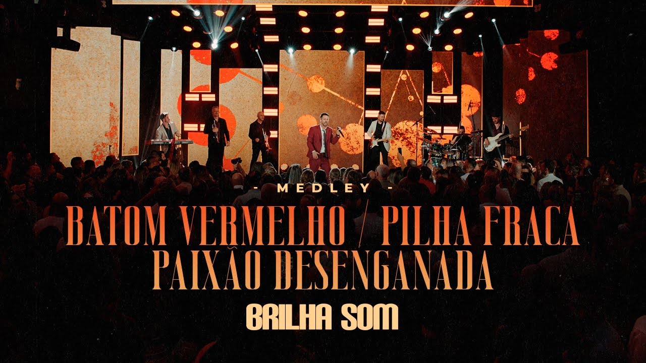 BRILHA SOM - BATOM VERMELHO / PILHA FRACA / PAIXÃO DESENGANADA (DVD 35 ANOS)