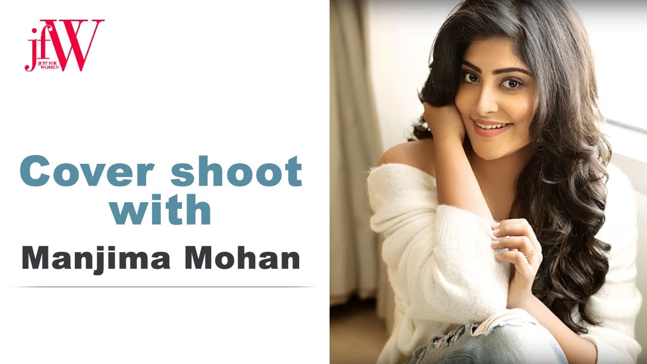 JFW cover shoot with Manjima Mohan | January 2017 | Just For Women Photoshoot
