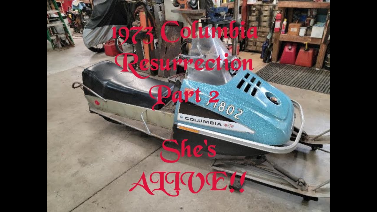 1973 Columbia Snowmobile Resurrection  - Part 2 - She's Alive!!