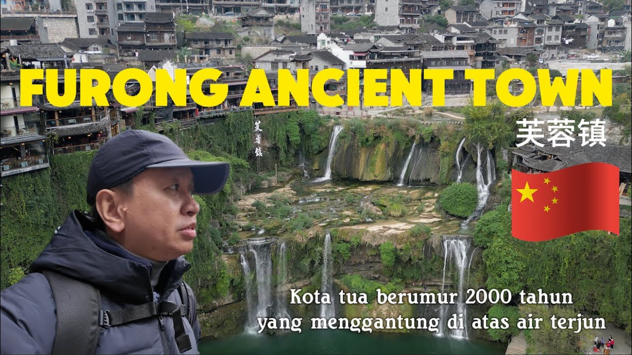 Kota Tua 2000 Tahun yang Menggantung di atas Air Terjun | Furong Ancient Town China 🇨🇳