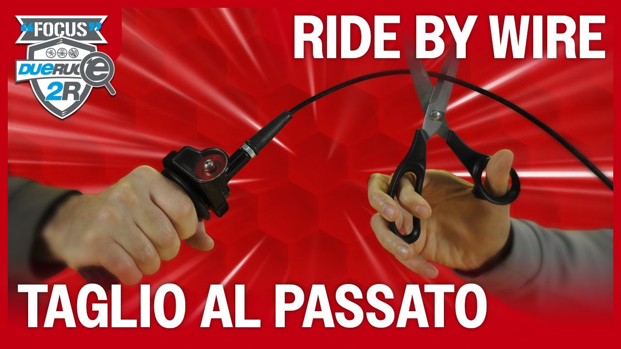 Dueruote Focus:  Ride by wire, l'innovazione del secolo
