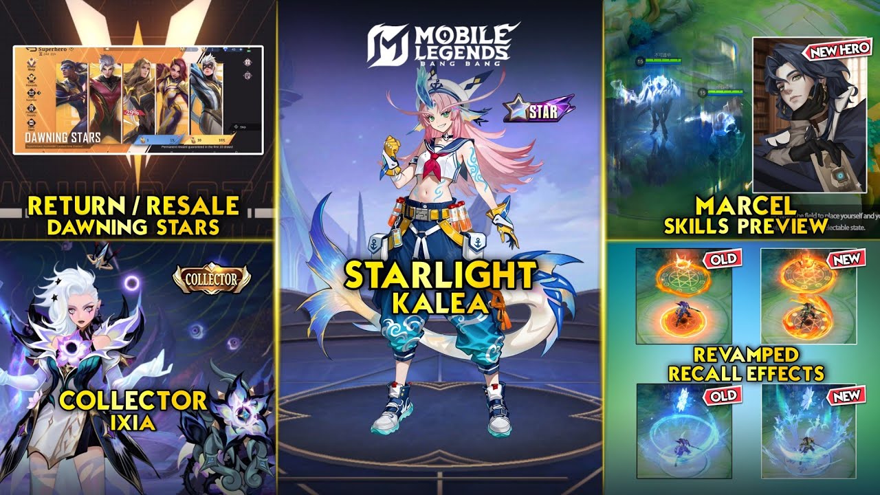 NEW STARLIGHT KALEA, RESALE DAWNING STARS, MARCEL SKILL PREVIEW, IXIA COLLECTOR - Mobile Legends