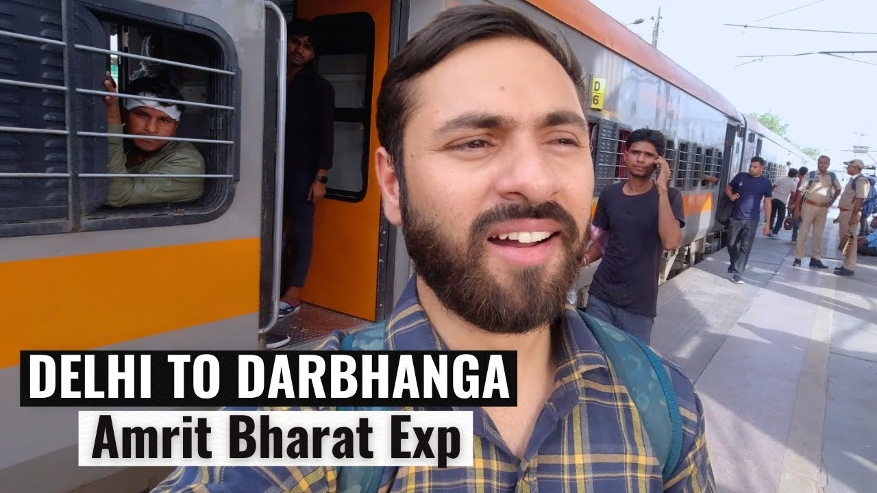 Train Delhi to Darbhanga Via Ayodhya - AMRIT BHARAT EXP GENERAL COACH