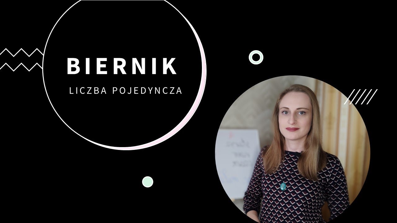 Biernik. Знахідний відмінок однини
