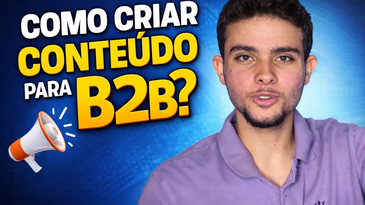 Como criar conteúdo para o mercado B2B?