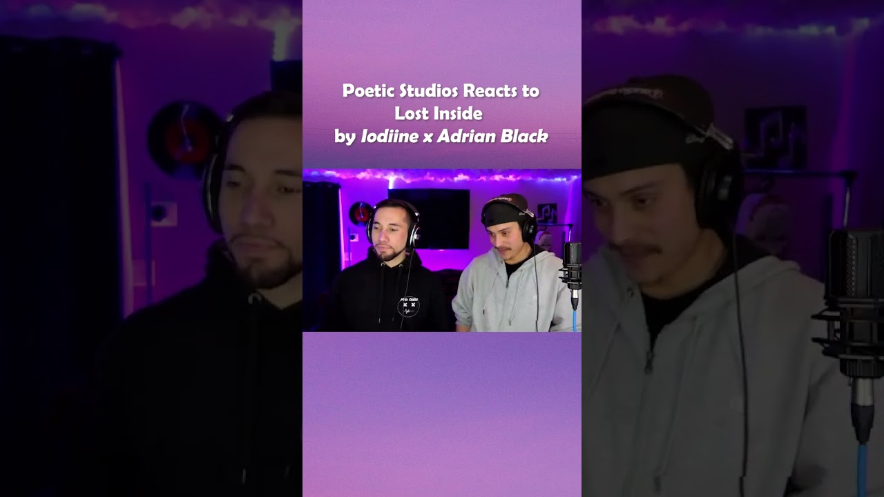 'Lost Inside' by Iodiine and Arian Black | Poetic Studios Reaction