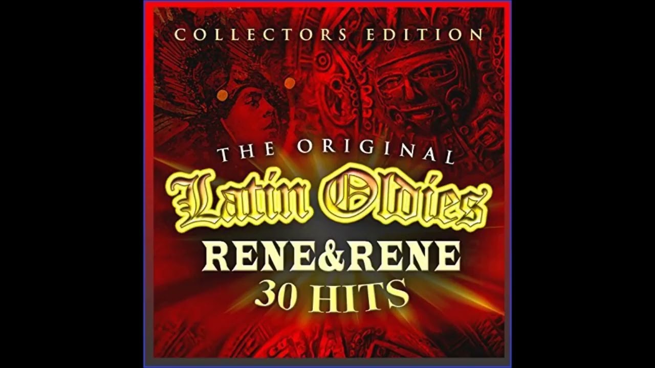 Rene Rene - Latin Oldies (30 Hits)