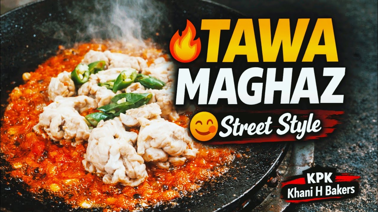 Tawa Maghaz – Street Style | KPK Khani H Bakers