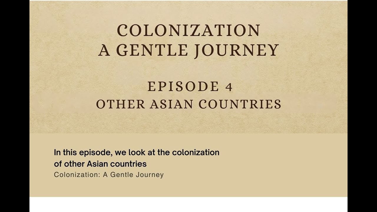 EPISODE FOUR OTHER ASIAN COUNTRIES