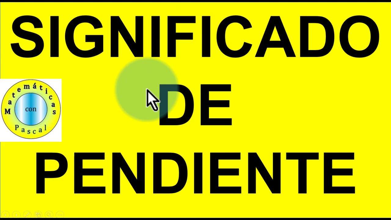 Definicion de pendiente