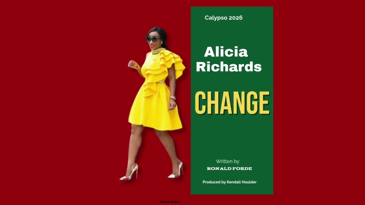 Alicia Richards  - CHANGE (Calypso 2026)