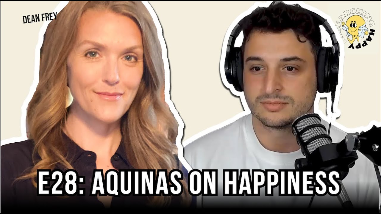 E28. Aquinas on Happiness | Dean Jennifer Frey