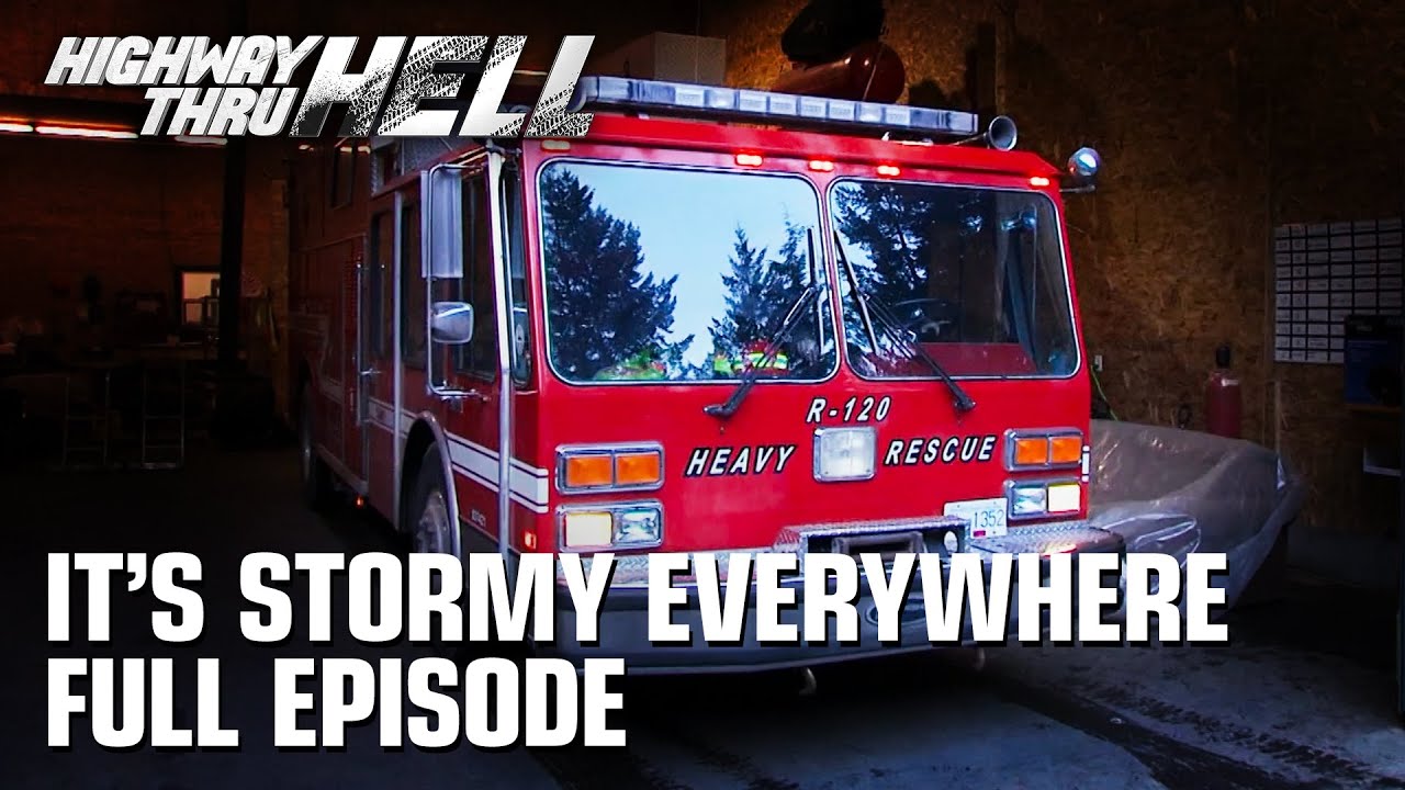 Highway Thru Hell - Season 1 Episode 3 -  It's Stormy Everywhere (FULL EPISODE)