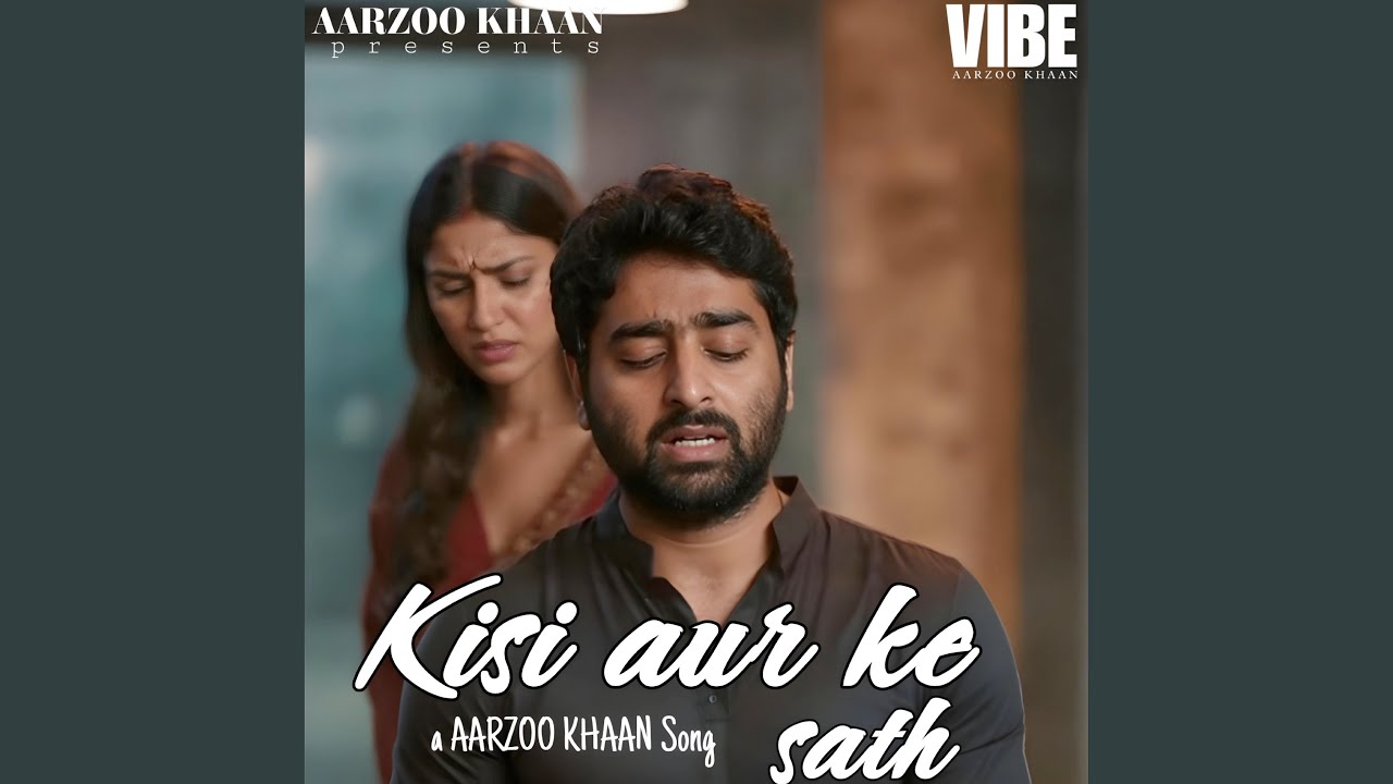 Kisi Aur Ke Sath