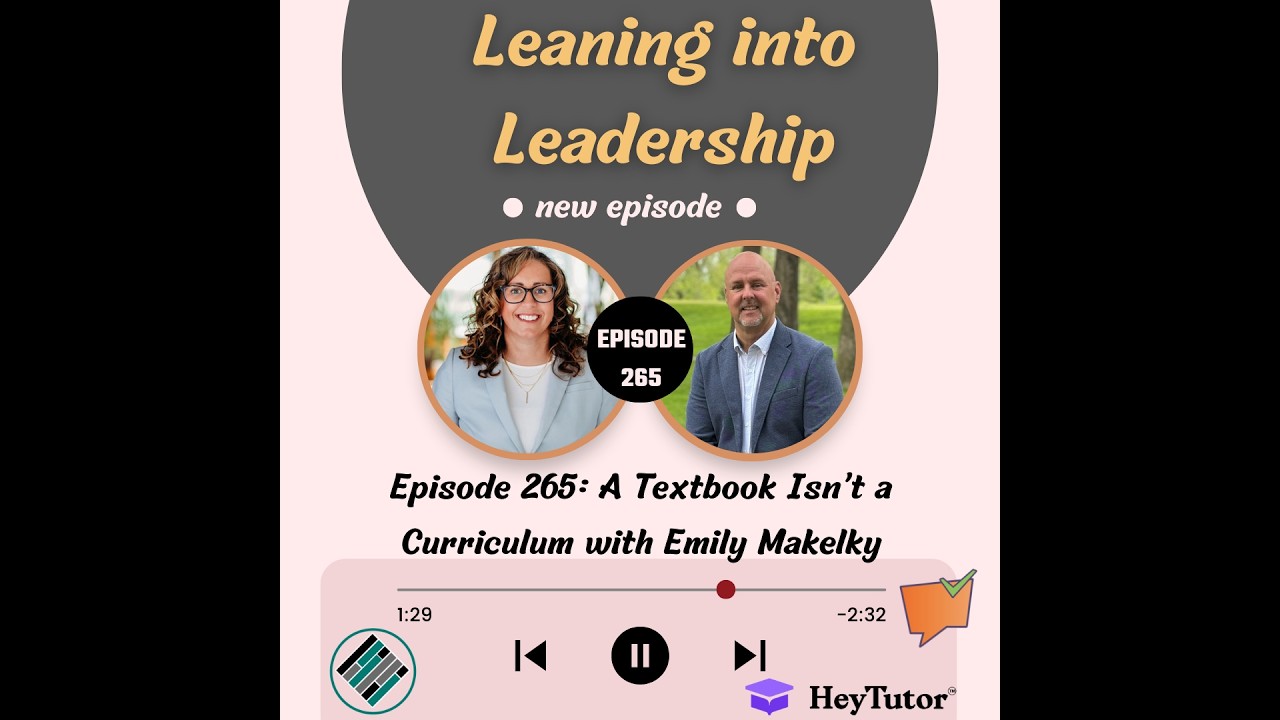 Episode 265: A Textbook Isn’t a Curriculum with Emily Makelky