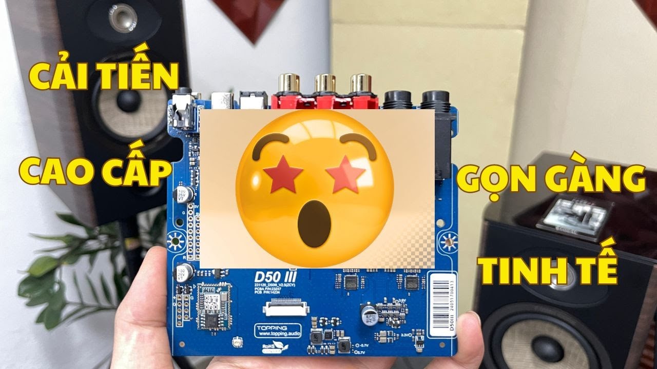 Topping D50 III :Bảng Mạch Cực Tinh Tế - Cải Tiến Công Nghệ Cao
