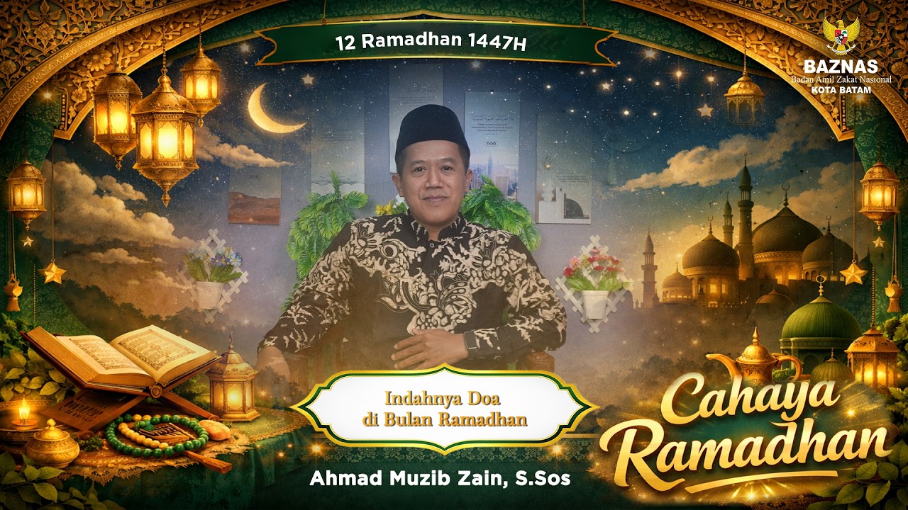 Indahnya Doa di Bulan Ramadhan | Cahaya Ramadhan Eps 12