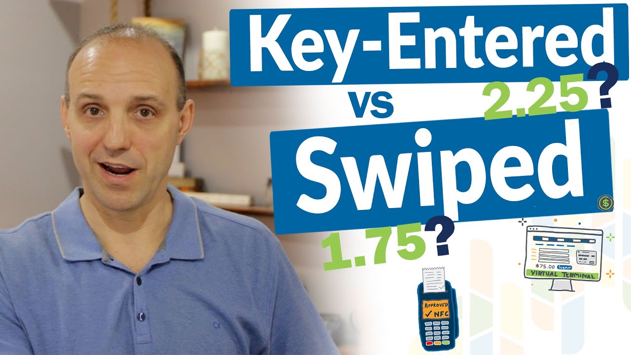Merchant Account Rate - Retail Swiped vs Online Key Entered Credit Card Processing Rates