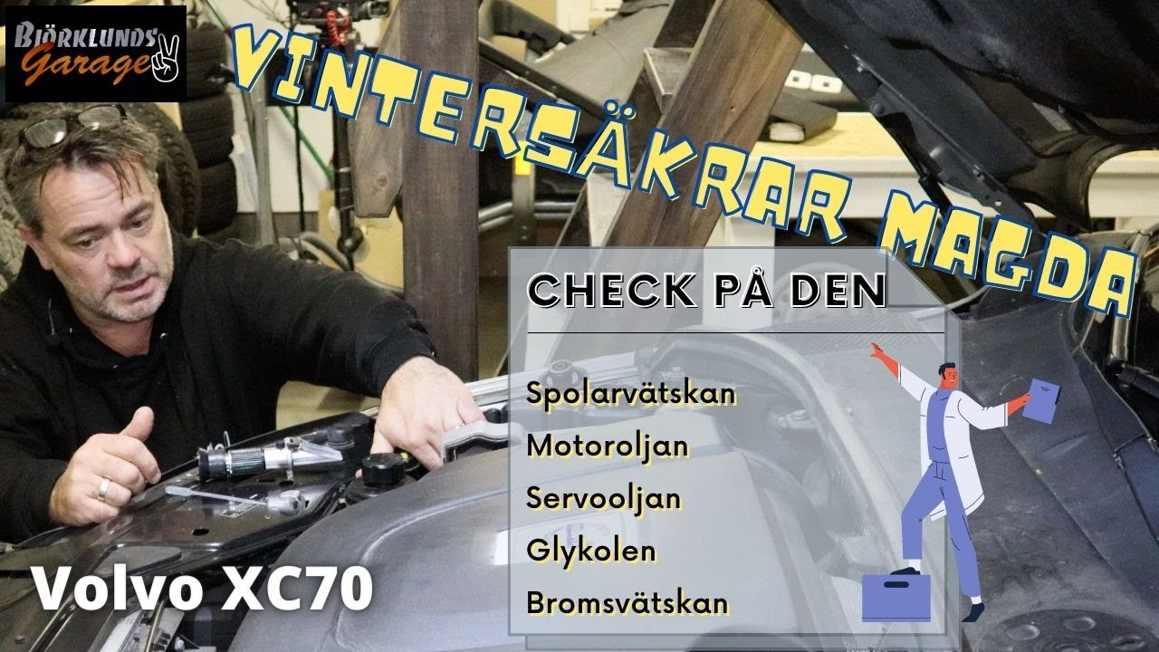 Byter bilens viktiga vätskor inför vintern. Volvo XC70
