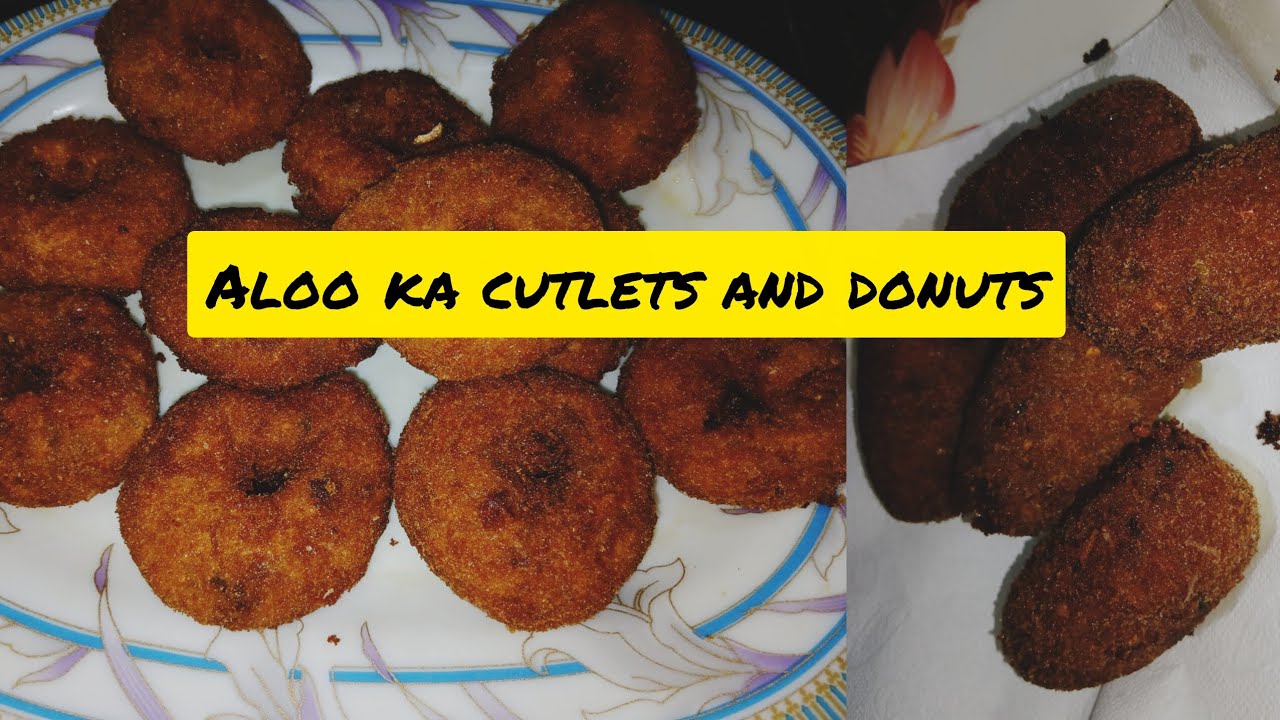 Easy Aloo ka cutlets and donuts Recipe by ShamimSultana ( Ramzan Special Recipe) #food #easy