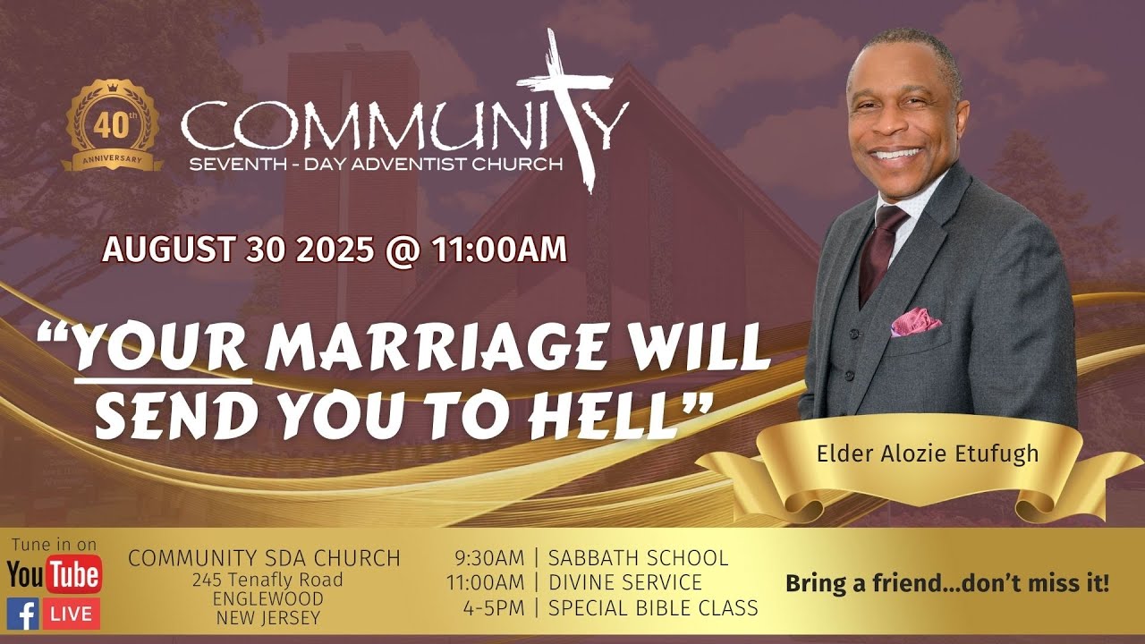 Sabbath August 30th, 2025 | “Your Marriage will Send You to Hell” | Elder Alozie Etufugh