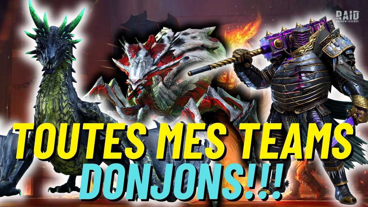 TOUTES MES TEAMS DE DONJONS EN 1 VIDEO!!! [RAID SHADOW LEGENDS]