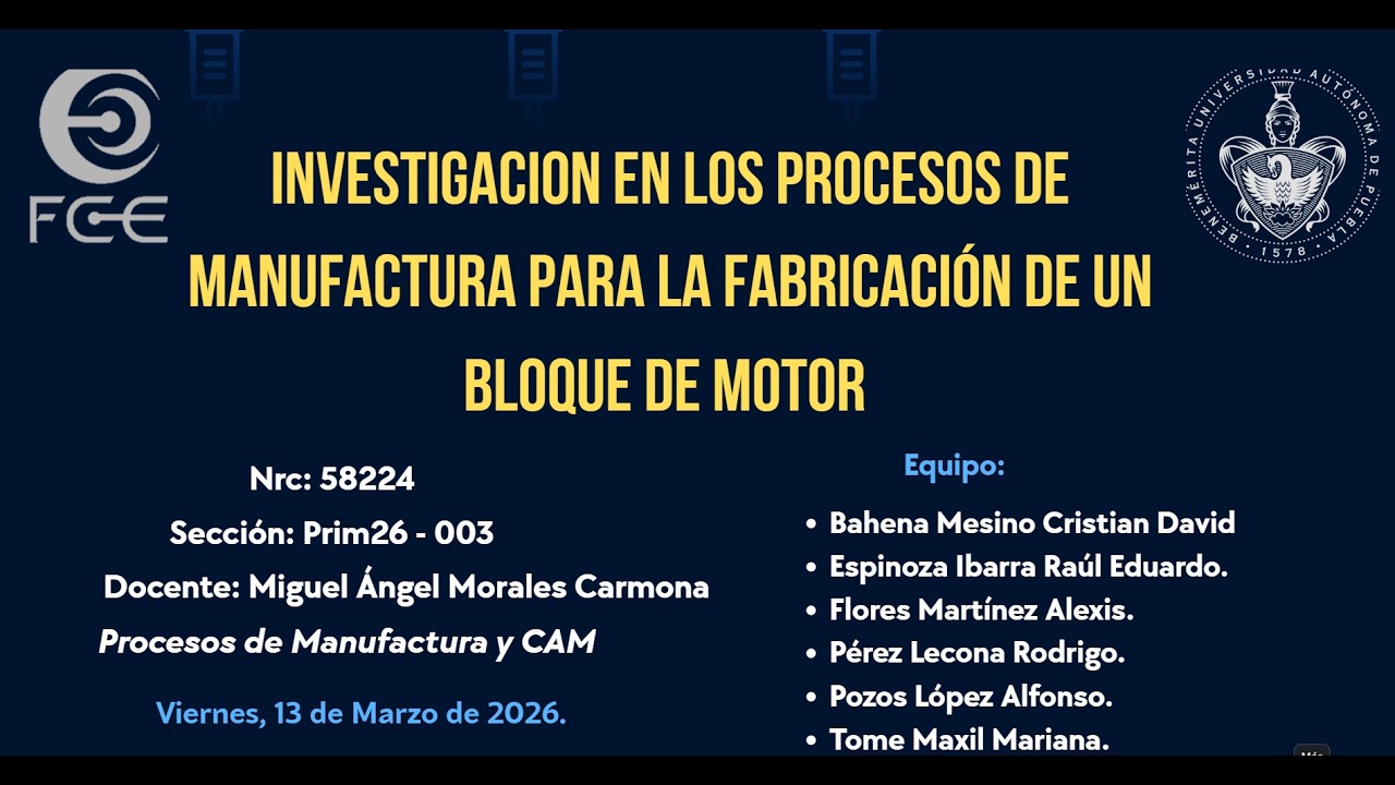 Investigacion en los procesos de manufactura para la fabricación de un BLOQUE DE motor