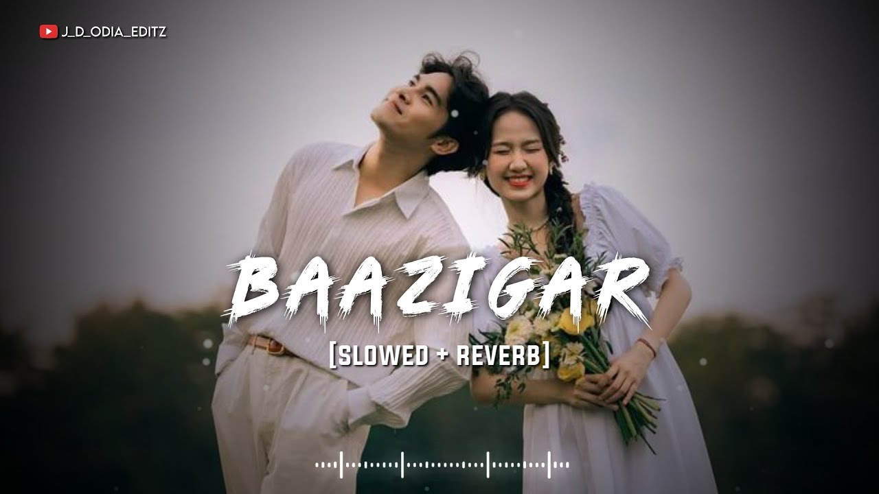 Baazigar || Lofi Song [slowed + reverb] || Odia Lofi || Asima Panda || Odia Lofi Song || 