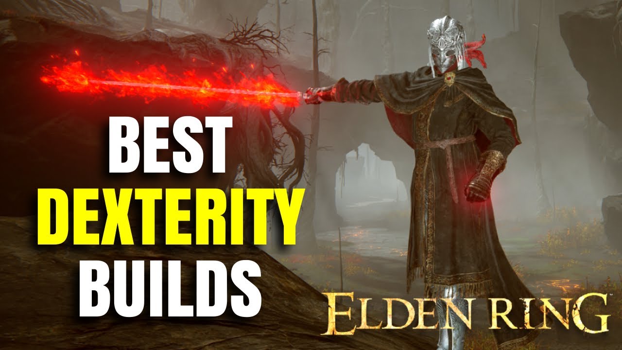 Top 5 Dexterity Builds for Elden Ring! Patch 1.16