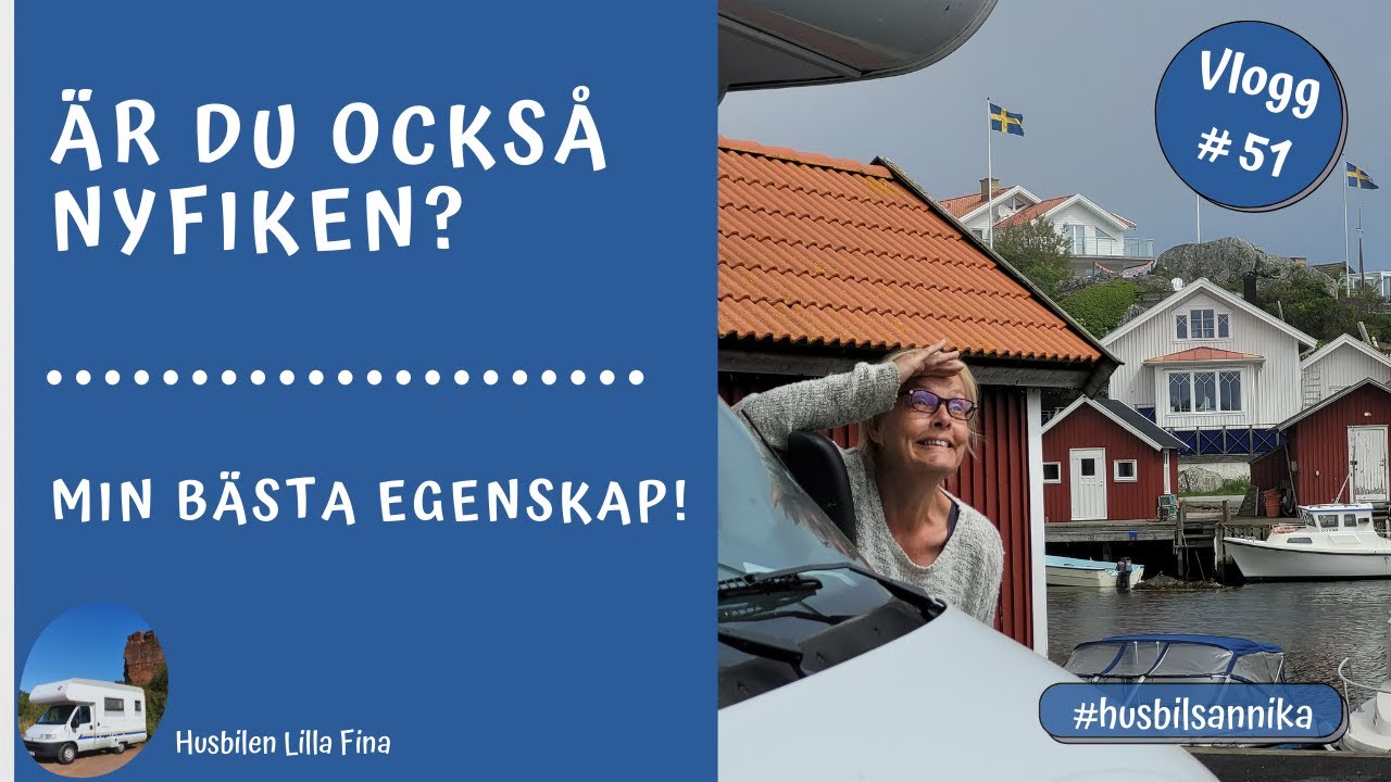 ÄR DU NYFIKEN? | HUSBILSBILSLIV