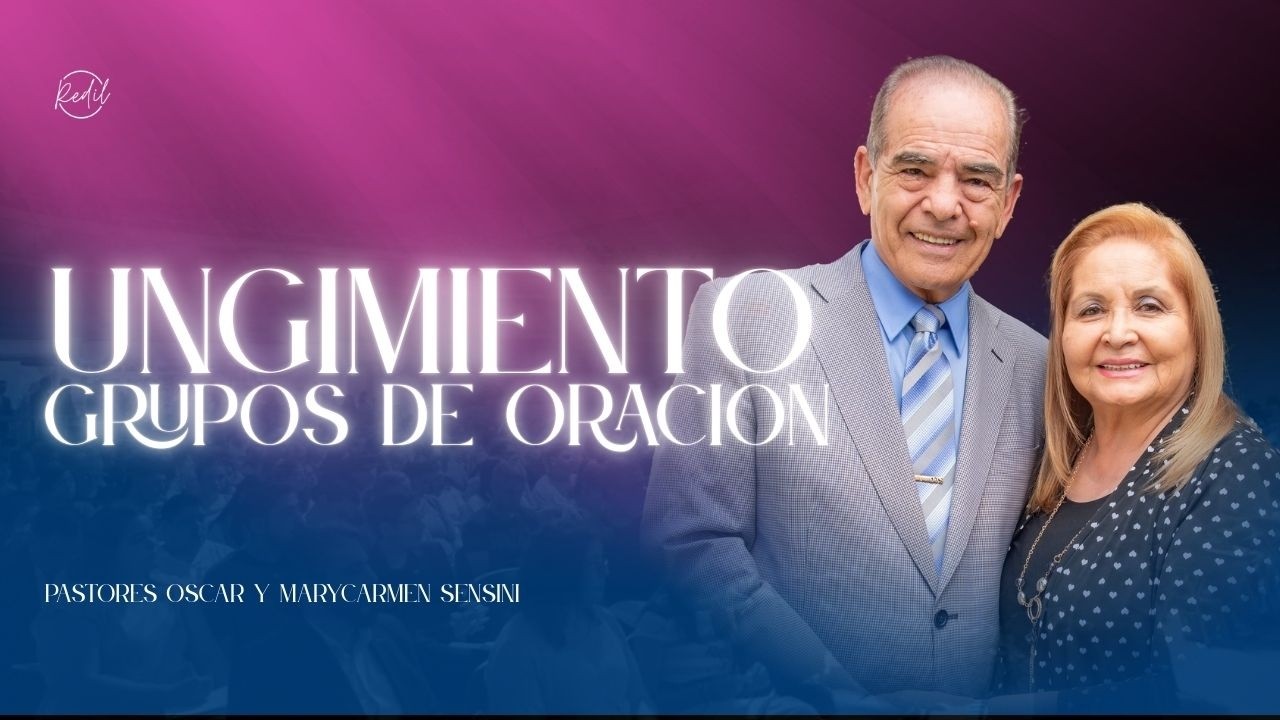 UNGIMIENTO  Grupos de Oración / Pastores Oscar y MaryCarmen Sensini - En vivo📲#oracion #fe #iglesia