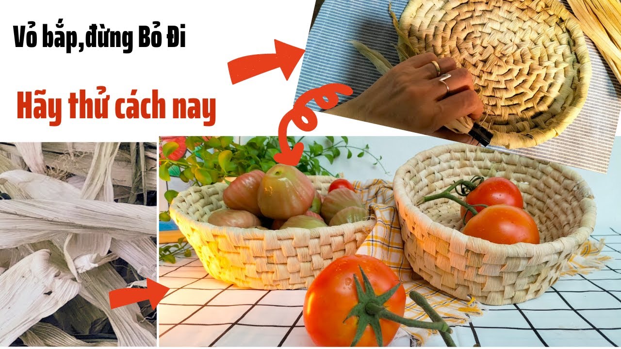 Đan giỏ bằng vỏ ngô #2