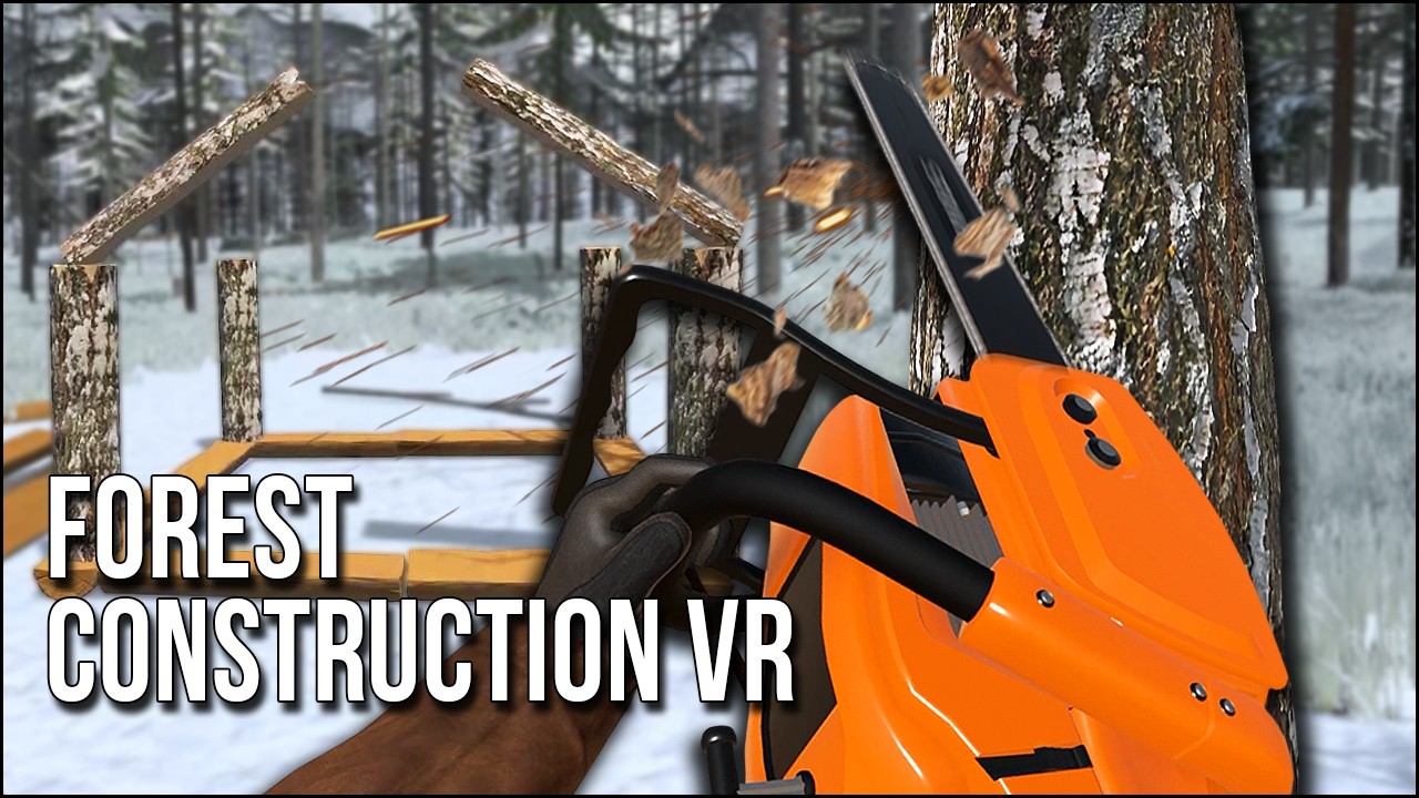 Forest Construction VR | Building The Perfect Shelter Where Nothing Goes Wrong