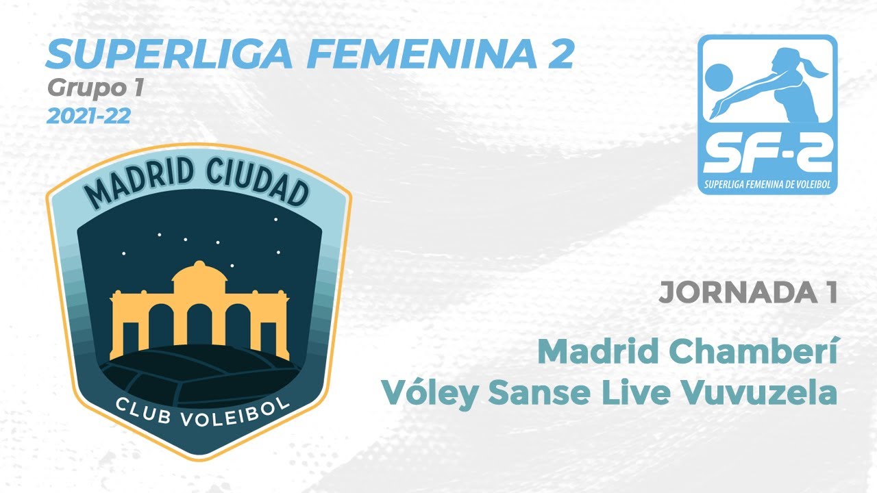 Superliga Femenina 2 21/22 | Madrid Chamberí vs Vóley Sanse Live Vuvuzela | Jornada 1
